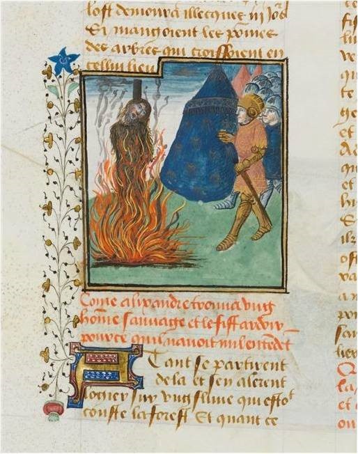 Alexandre livre au bûcher un homme sauvage, (Anonyme, Roman des activités d’Alexandre, XVème siècle)